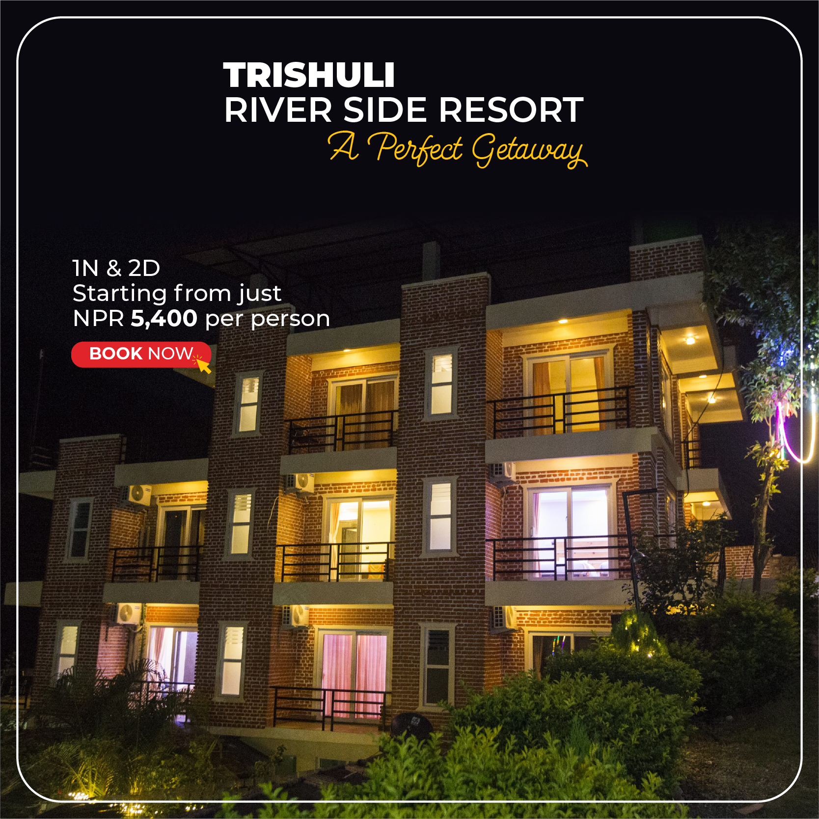 Trishuli Rive Side Resort 1N/2D